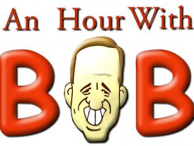 An Hour With Bob