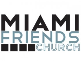 Miami Friends Church videos