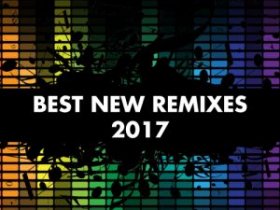 2017 Remixes Listening