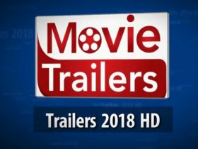2018  Movie Trailers