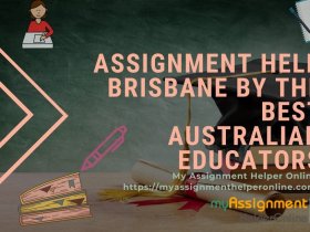 Assignment Help Brisbane by the best Aus