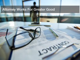 Attorney Works For Greater Good