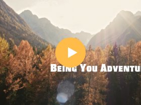 Being You Adventures Stories of Change