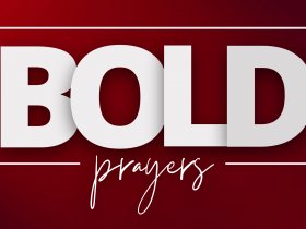 Bold Prayers