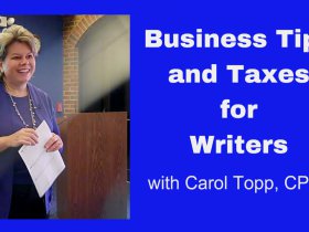 Business Tips and Taxes for Writers