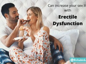 Can Increase your Sex Life with Erectile
