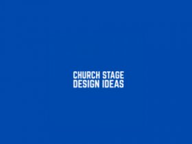 Church Stage Design Ideas