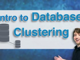 Database Clustering Introduction