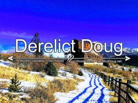 Derelict Doug Uploads