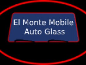 El Monte Mobile Auto Glass