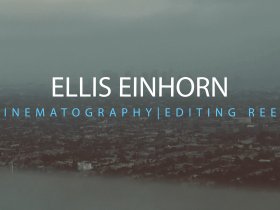 Ellis Einhorn | Cinematography Reel