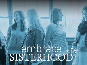 Embrace Sisterhood Video Library