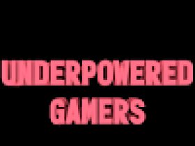 Featured Channel UnderpoweredGamers