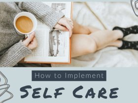 How To Implement Self Care