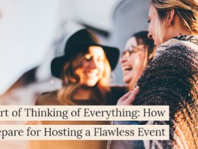 How to Prepare for Hosting a Event