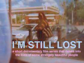 I'm Still Lost (Short Documentary Series