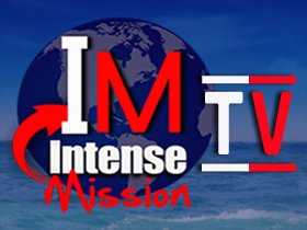 INTENSE MISSION TV
