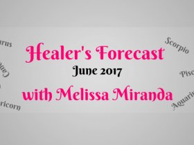 June 2017 Healer's forecast