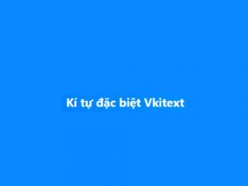 Kí tự đặc biệt Vkitext