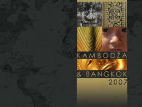 Kambodža & Bangkok 2007