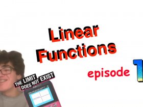 Linear Functions Episode 1