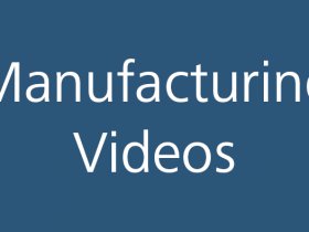 Manufacturing Videos