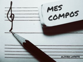 Mes compositions