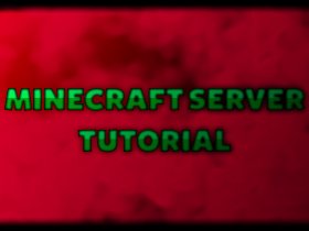 Minecraft Server Tutorial
