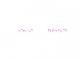 Moving Elements
