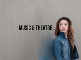 Music & Theatre