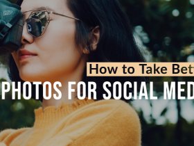 Photography Tips for Social Media