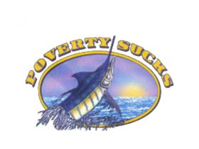 Poverty Sucks Fishing