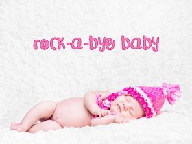 Rock-A-Bye Baby