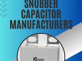 Snubber Capacitor Manufacturers