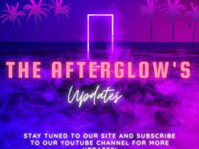 The AFTERGLOW'S Updates