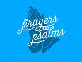 The Prayers of the Psalms
