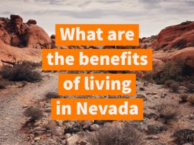 Tips And Benefits On Moving To Nevada