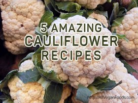 Vegan Cauliflower Recipes