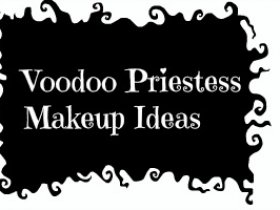 Voodoo Priestess Makeup Ideas