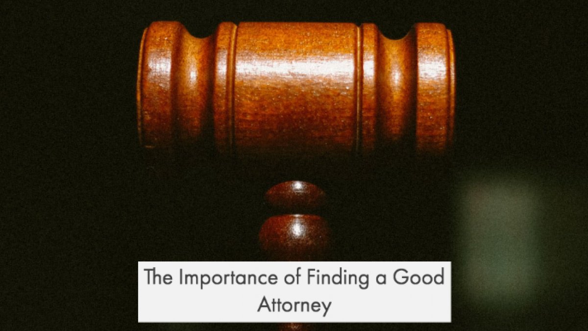 importance-of-finding-good-attorney