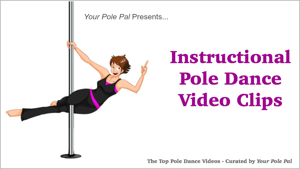 Instructional Pole Dance Video Clips