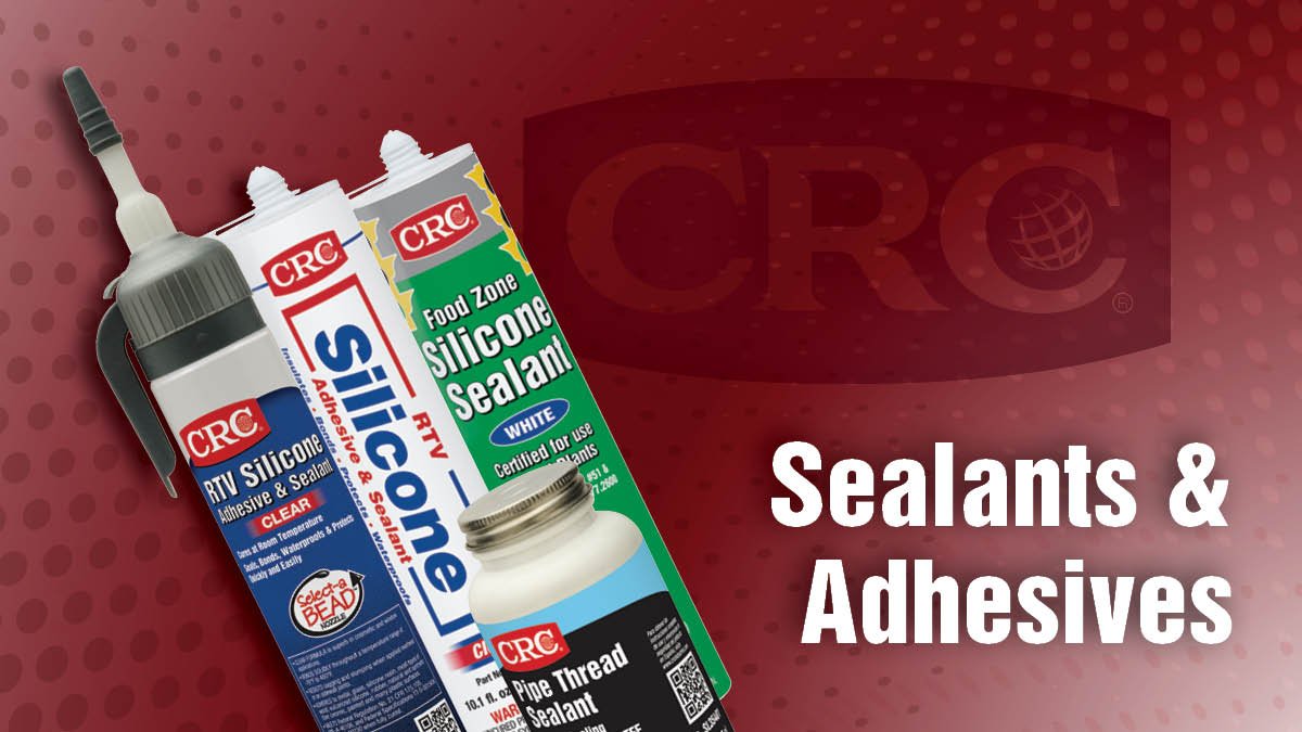 SEALANTS & ADHESIVES