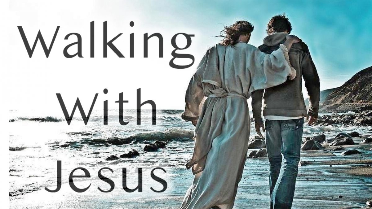 Walking With Jesus